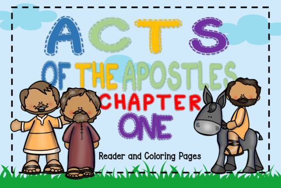 Acts of the Apostles Reader and Coloring: A Faith-Based Learning Tool for Families
