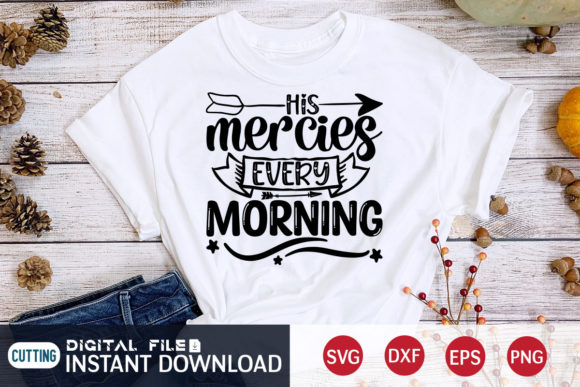 His Mercies Every Morning Svg