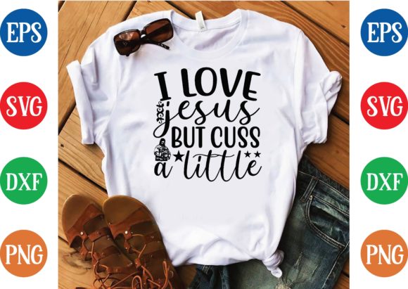 I Love Jesus but Cuss a Little
