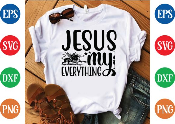 Jesus My Everything Svg Design