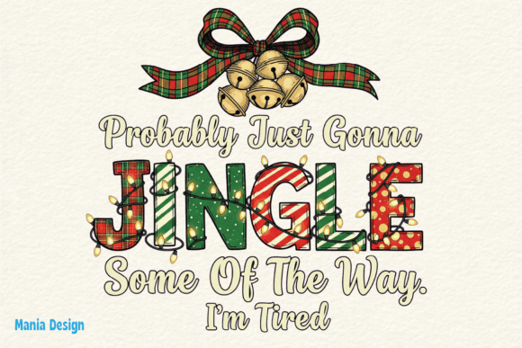 Just Gonna Jingle: Funny Christmas PNG for Creatives