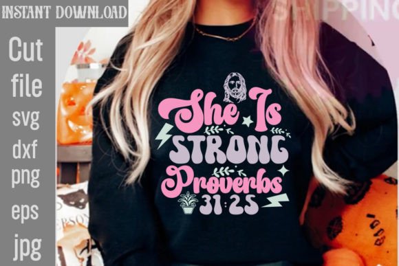 She is Strong Proverbs 31 25 Retro SVG: A Design for Real Life
