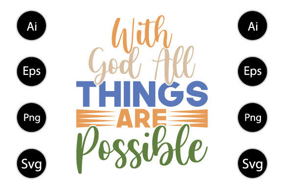 With God All Things Are Possible T Shirt: A Symbol of Faith and Inspiration